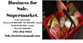 SUPERMARKET FOR SALE IN VAAL TRIANGLE.