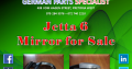 VW Jetta 6 Mirror for Sale