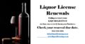LIQUOR LICENSE RENEWALS.