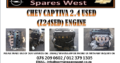CHEV CAPTIVA 2.4 USED ( Z24SED) ENGINE FOR SALE