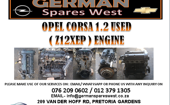 OPEL CORSA 1.2 USED ( Z12XEP) ENGINE FOR SALE