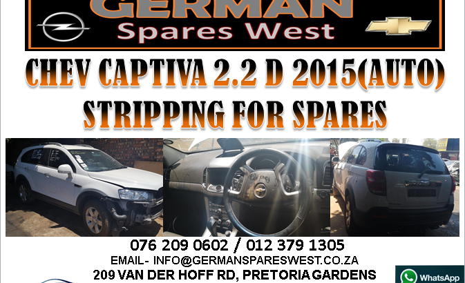 CHEV CAPTIVA 2.2D 2015 (AUTO) STRIPPING FOR SPARES