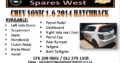 CHEV SONIC 1.6 2014 SPARE PARTS AVAILABLE