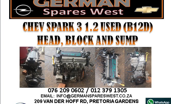 CHEV SPARK 1.2 USED HEAD , BLOCK AND SUMP FOR SALE