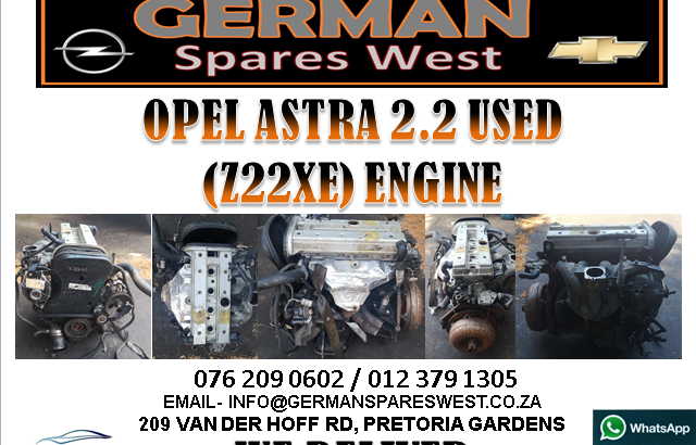 OPEL ASTRA 2.2 USED ( Z22XE) ENGINE FOR SALE