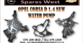OPEL CORSA D 1.4 NEW WATER PUMP FOR SALE
