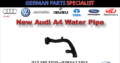 New Audi A4 Water Pipe for Sale