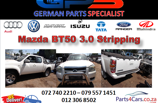 Mazda BT50 3.0 Stripping for Spares