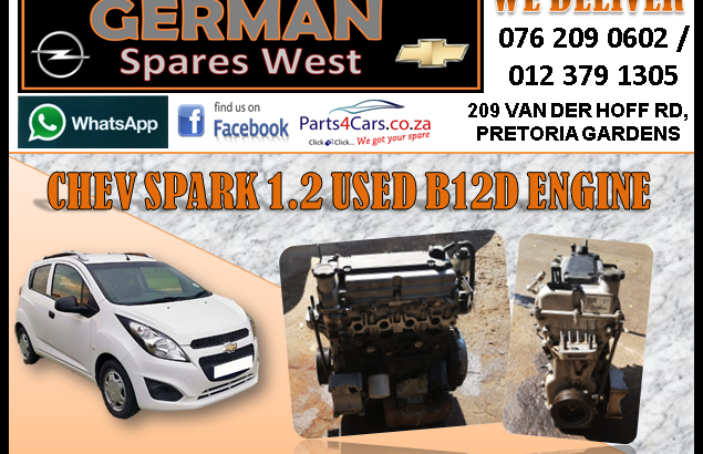CHEV SPARK 1.2 USED B12D ENGINE FOR SALE