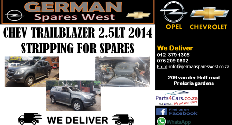 CHEV TRAILBLAZER 2.5 MANUAL STRIPPING FOR SPARES