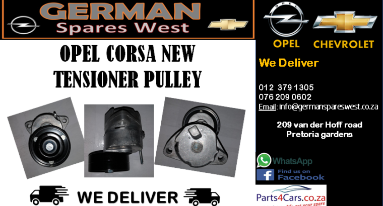 OPEL CORSA NEW TENSIONER PULLEY FOR SALE
