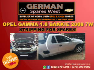Opel Gamma 1.8 Bakkie 2008 7W STRIPPING FOR SPARES