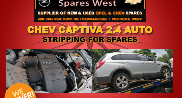 Chev Captiva 2.4 Auto LE9 STRIPPING FOR SPARES!