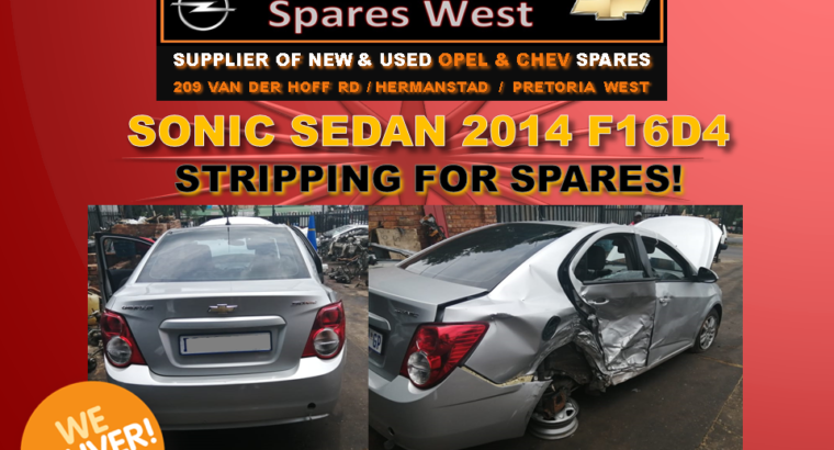 Sonic Sedan 2014 F16D4 STRIPPING FOR SPARES!