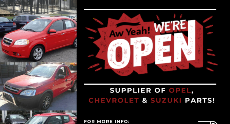 We’re Open! Opel, Chevrolet & Suzuki parts