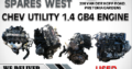 CHEV UTILITY 1.4 USED GB4 ENGINE FOR SALE