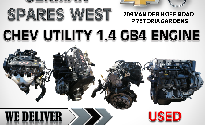 CHEV UTILITY 1.4 USED GB4 ENGINE FOR SALE