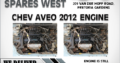 CHEV AVEO 1.6 2012 USED ENGINE FOR SALE