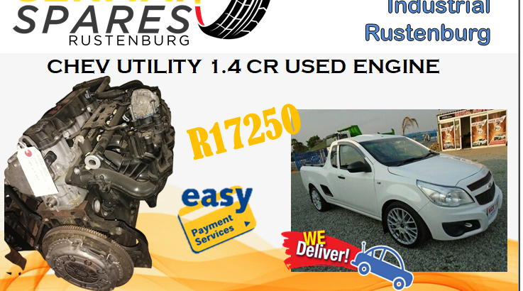 CHEV UTILITY 1.4 CR USED ENGINE FOR SALE!!!