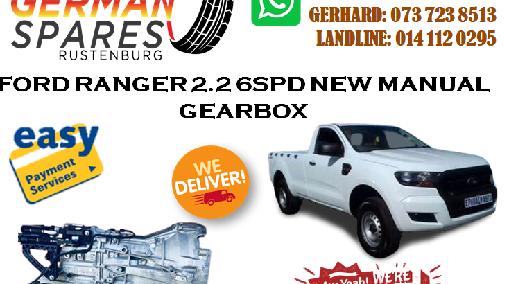 FORD RANGER 2.2 6SPD NEW MANUAL GEARBOX FOR SALE!!!