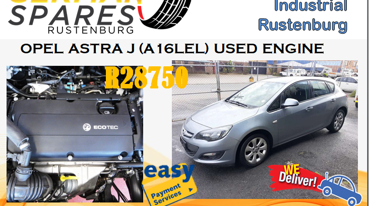 OPEL ASTRA J (A16LEL) USED ENGINE FOR SALE!!!