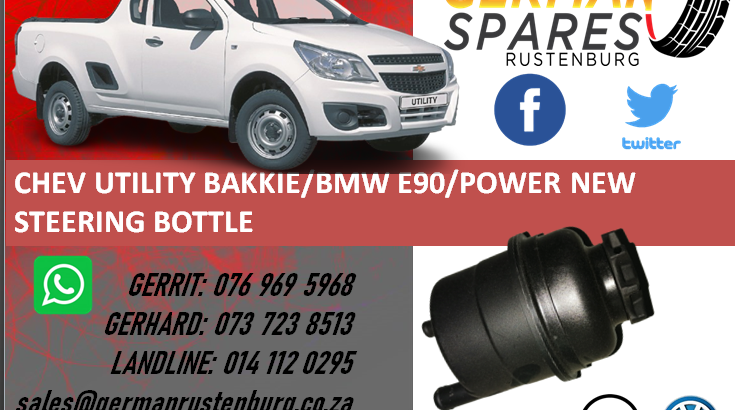 CHEV UTILITY BAKKIE/BMWE90/NEW/ POWER STEERING BOTTLE FOR SALE