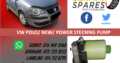 VW POLO/NEW/POWER STEERING PUMP FOR SALE