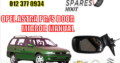 OPEL ASTRA F/ RS / NEW / DOOR MIRROR