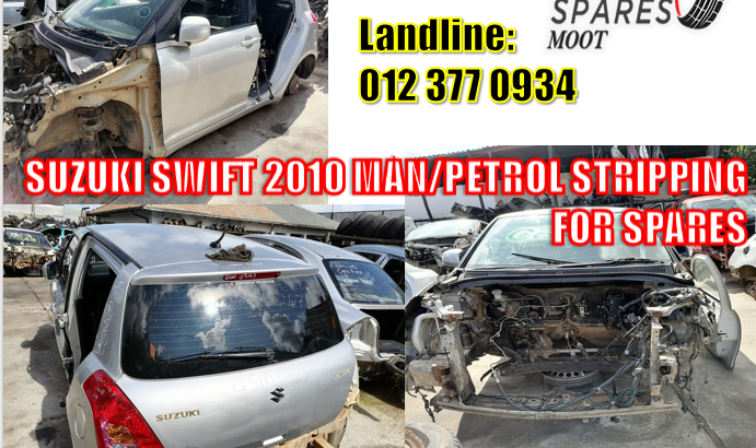 SUZUKI SWIFT/ 2010 / MAN / PETROL STRIPPING FOR SPARES