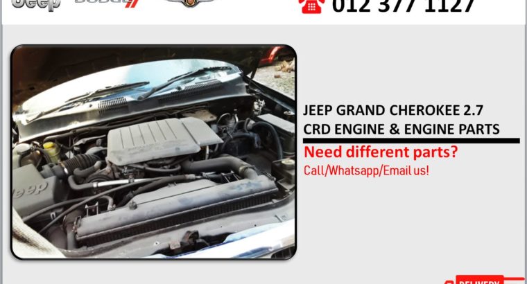 JEEP GRAND CHEROKEE 2.7 USED ENGINE & ENGINE PARTS FOR SALE