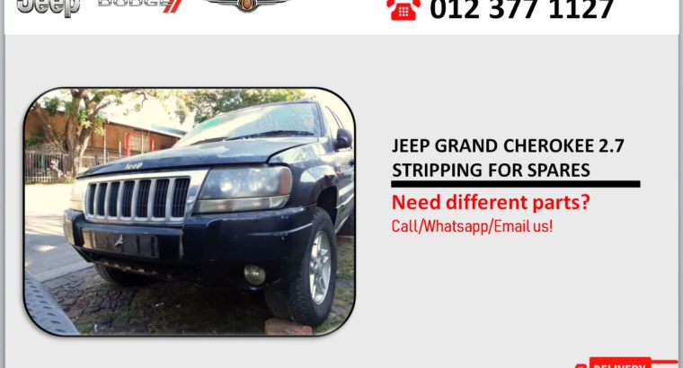 JEEP GRAND CHEROKEE 2.7 DIESEL PARTS FOR SALE