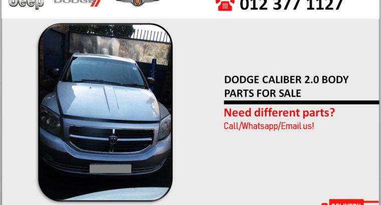 DODGE CALIBER 2.0 USED BODY PARTS FOR SALE