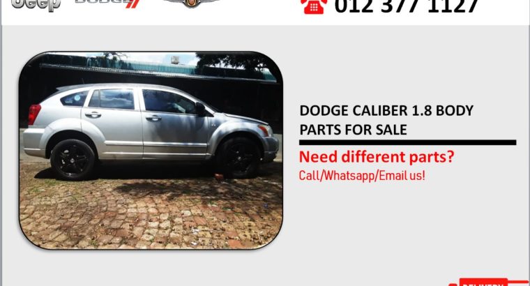 DODGE CALIBER 1.8 USED BODY PARTS FOR SALE