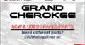 JEEP GRAND CHEROKEE NEW & USED SPARES/PARTS
