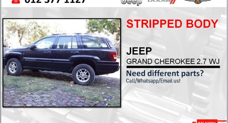 JEEP GRAND CHEROKEE 2.7 STRIPPED & NEW BODY PARTS/SPARES FOR SALE