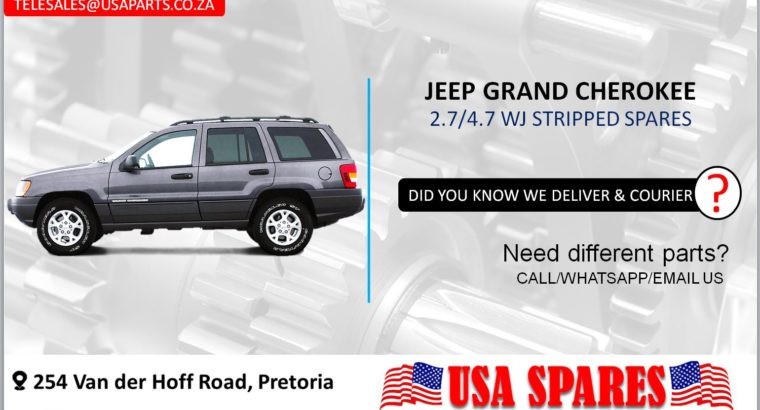JEEP GRAND CHEROKEE 2.7/4.7 WJ STRIPPED SPARES/PARTS