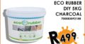 Eco Rubber DIY 5KG Charcoal ONLY R499 at Midas Witbank!