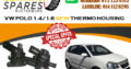 VW POLO 1.4/1.6 THERMOSTAT HOUSING FOR SALE