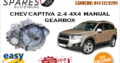 CHEV CAPTIVA 2.4 4X4 MANUAL GEARBOX FOR SALE