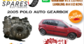 VW POLO 2005 AUTO GEARBOX FOR SALE