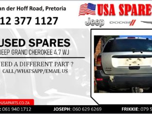 JEEP GRAND CHEROKEE 4.7 WJ USED SPARES/PARTS