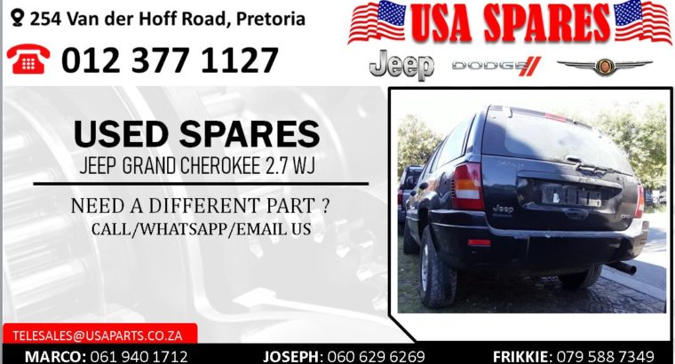 JEEP GRAND CHEROKEE 2.7 WJ USED SPARES/PARTS