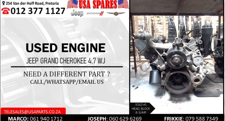 JEEP GRAND CHEROKEE 4.7 WJ USED PETROL ENGINE