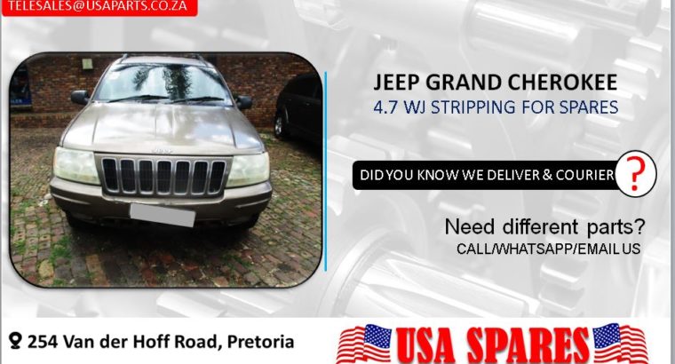 JEEP GRAND CHEROKEE 4.7 WJ 2003 STRIPPING FOR SPARES