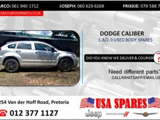 DODGE CALIBER 2.0 USED BODY SPARES/PARTS