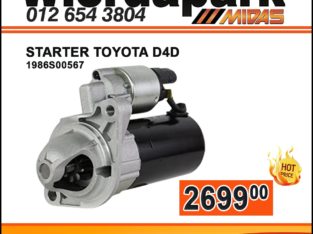 Starter Toyota D4D ONLY R2699 at Wierdapark Midas!