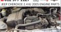 JEEP CHEROKEE 2.4 KJ 2005 ENGINE PARTS/SPARES