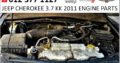 JEEP CHEROKEE 3.7 KK 2011 ENGINE PARTS/SPARES