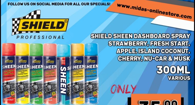 Shield Sheen Dashboard Spray 300ML ONLY R35 each at Midas Witbank
