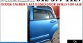 Dodge Caliber 2007-2013 used door shells for sale